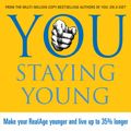 Cover Art for 9780007265718, You: Staying Young by Michael F. Roizen