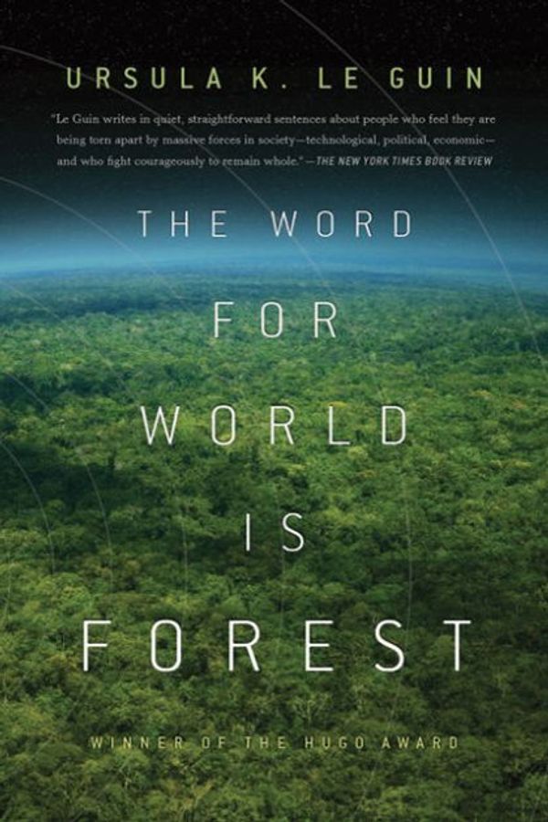 Cover Art for 9780425039106, The Word for World Is Forest by Ursula K. Le Guin