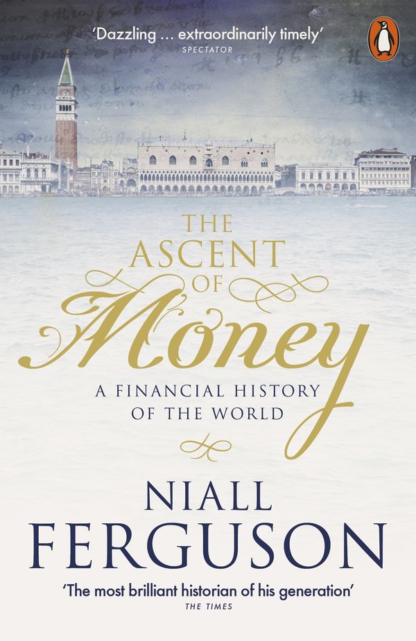 Cover Art for 9780141900315, The Ascent of Money by Niall Ferguson