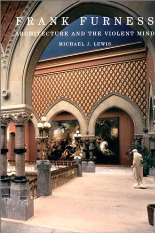 Cover Art for 9780393730630, Frank Furness by Michael J. Lewis