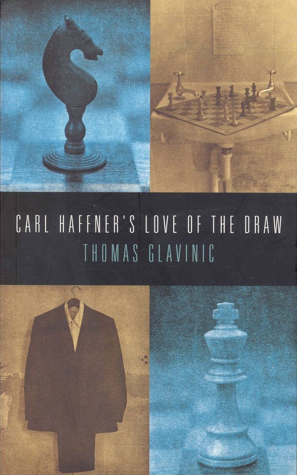 Cover Art for 9781846559310, Carl Haffner's Love of the Draw by Thomas Glavinic