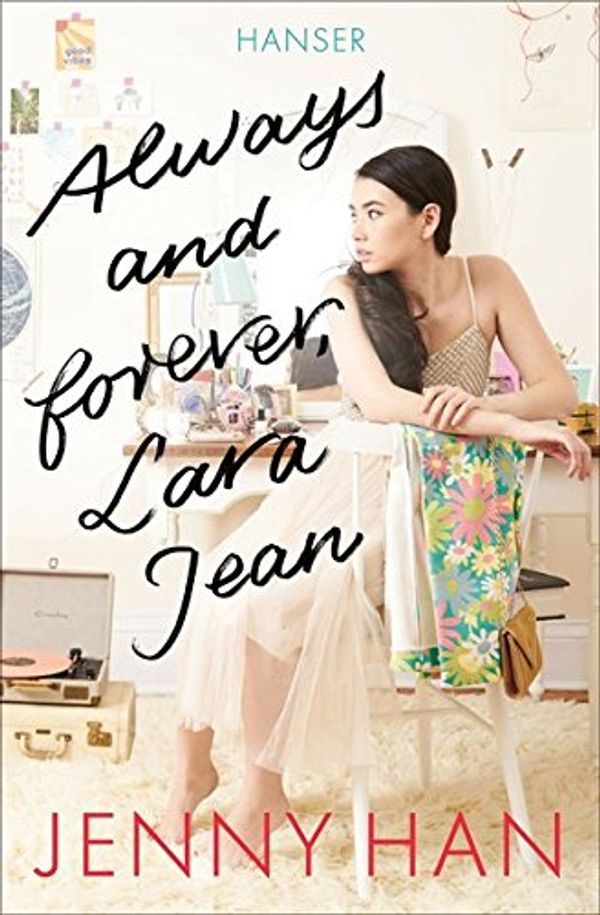 Cover Art for 9783446258655, Always and forever, Lara Jean by Jenny Han