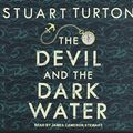 Cover Art for 9781705268469, The Devil and the Dark Water by Stuart Turton