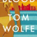 Cover Art for 9780316214599, Back to Blood by Tom Wolfe
