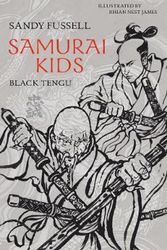 Cover Art for 9781922077622, Samurai Kids. Black Tengu Book 8. by Sandy Fussell