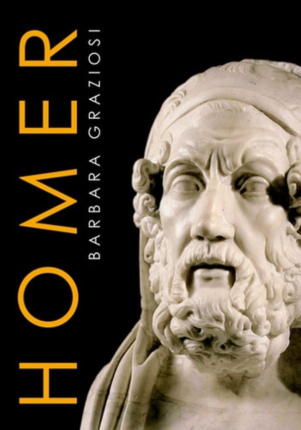 Cover Art for 9780191092497, Homer by Barbara Graziosi