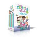 Cover Art for 9781534474154, The Critter Club Ten-Book Collection: Amy and the Missing Puppy; All about Ellie; Liz Learns a Lesson; Marion Takes a Break; Amy Meets Her Stepsister; ... Merry Christmas; Ellie and the Good-Luck Pig by Callie Barkley