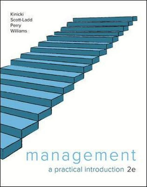 Cover Art for 9781743769843, ManagementA Practical Introduction by Angelo Kinicki, Brian K. Williams, Scott-Ladd Dr., Brenda, Martin Perry