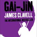 Cover Art for 9781848943148, Gai-Jin: The Third Novel of the Asian Saga by James Clavell