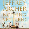 Cover Art for B07P67JW43, Nothing Ventured by Jeffrey Archer
