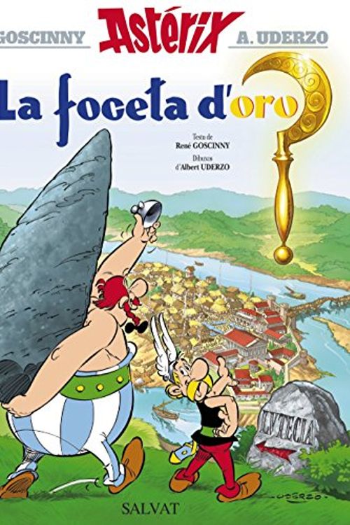 Cover Art for 9788469604632, Astérix: La foceta d'oru by René Goscinny