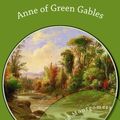 Cover Art for 1230000459945, Anne of Green Gables by Lucy Maud Montgomery