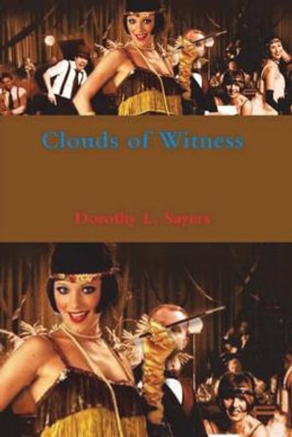 Cover Art for 9781774641590, Clouds of Witness by Sayers, Dorothy L