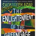 Cover Art for B07ZTXQYRC, The Enlightenment of the Greengage Tree by Shokoofeh Azar