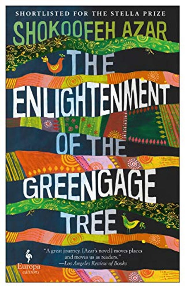 Cover Art for B07ZTXQYRC, The Enlightenment of the Greengage Tree by Shokoofeh Azar