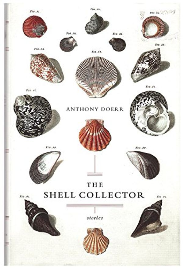 Cover Art for 9780743212748, Shell Collector, the: Stories by Anthony Doerr