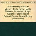 Cover Art for 9780877191094, Mexico (Texas Monthly Guidebooks) by Hilary Hylton
