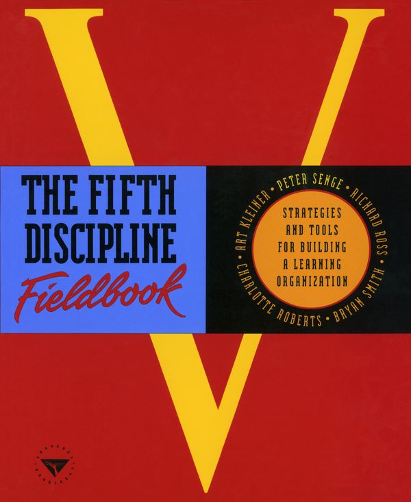 Cover Art for 9780385472562, The Fifth Discipline Fieldbook by Peter M. Senge