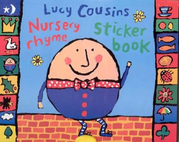 Cover Art for 9780333745410, Lucy Cousins' Nursery Rhyme Sticker Book (Sticker Books) by Lucy Cousins