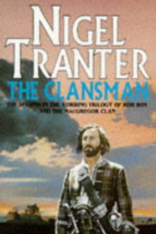 Cover Art for 9780340187685, The Clansman (Coronet Books) by Nigel Tranter