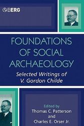 Cover Art for 9781845202729, Foundations of Social Archaeology: by Thomas C. Patterson