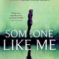 Cover Art for 9780316477468, Someone Like Me by M. R. Carey