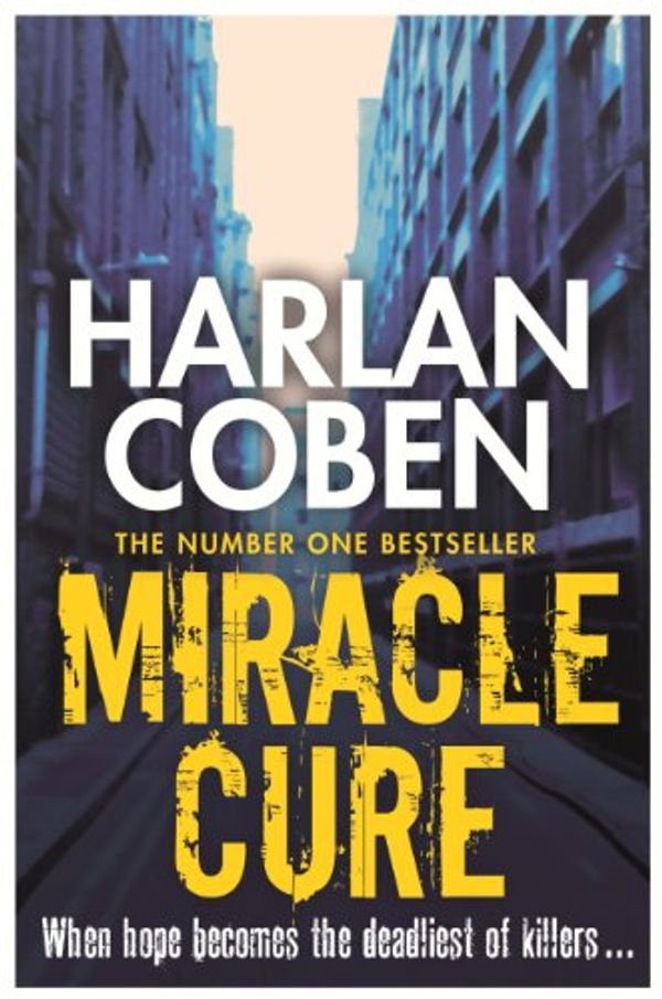 Cover Art for B0051H5EMG, Miracle Cure by Harlan Coben