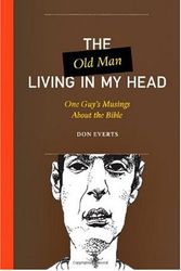 Cover Art for 9780830836123, Old Man Living in My Head by Don Everts