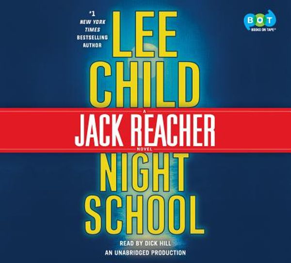 Cover Art for 9780804192972, Night School by Lee Child