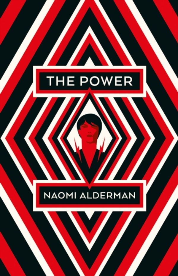 Cover Art for 9780241341698, The Power: WINNER OF THE 2017 BAILEYS WOMEN'S PRIZE FOR FICTION by Naomi Alderman