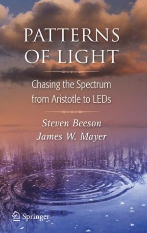 Cover Art for 9780387751061, Patterns of Light by Beeson, Steven, Mayer, James W.