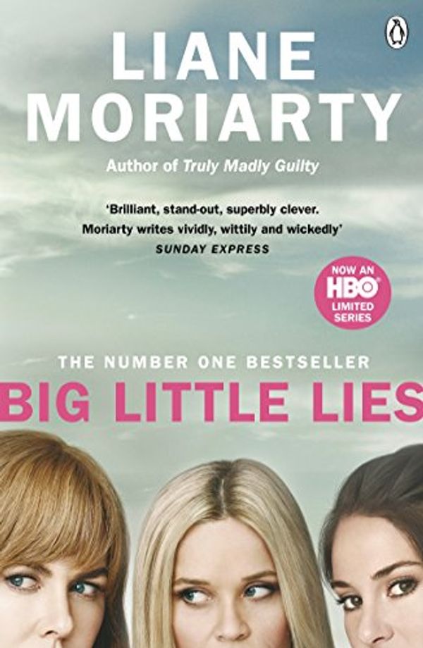 Cover Art for B00K8J3VCC, Big Little Lies: The No.1 bestseller behind the award-winning TV series by Liane Moriarty