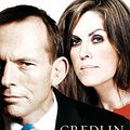 Cover Art for B016PT6BFW, Credlin & Co.: How the Abbott Government Destroyed Itself by Aaron Patrick