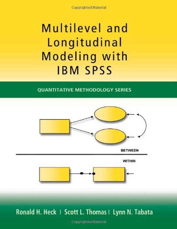 Cover Art for 9781848728639, Multilevel and Longitudinal Modeling with PASW / SPSS by Ronald H. Heck