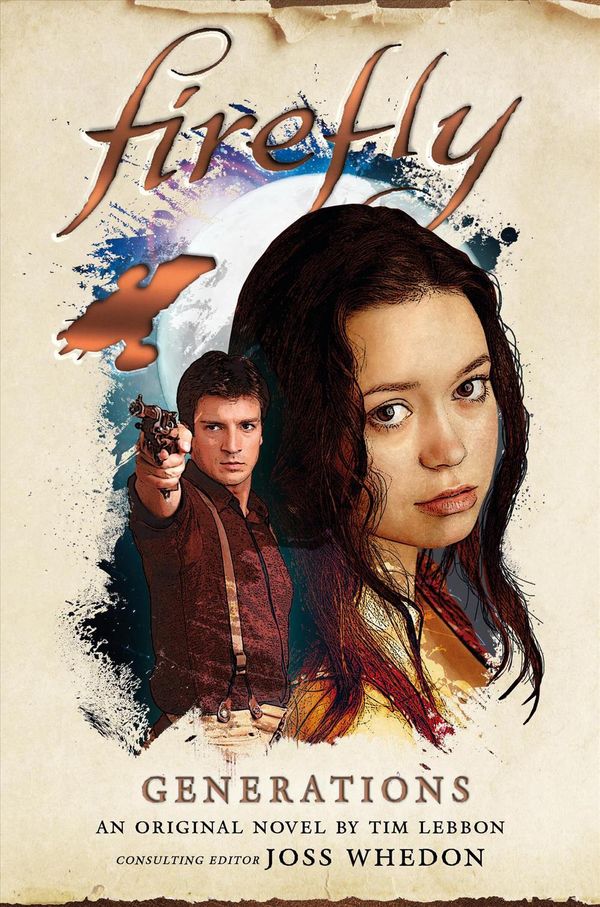 Cover Art for 9781785658327, Firefly: Generations by Tim Lebbon