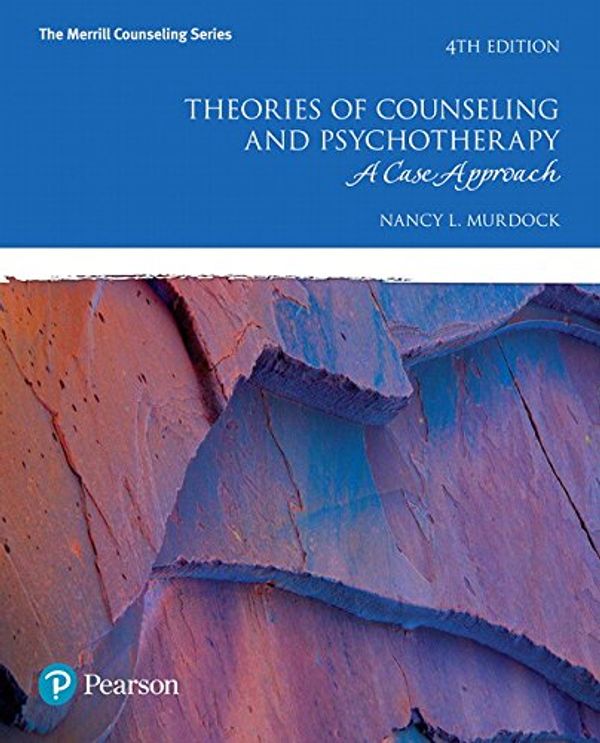 Cover Art for 9780134240220, Theories of Counseling and Psychotherapy: A Case Approach by Nancy L. Murdock