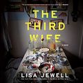 Cover Art for 9781974903320, The Third Wife by Lisa Jewell