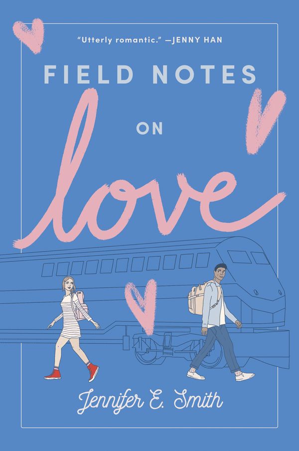 Cover Art for 9780399559440, Field Notes on Love by Jennifer E. Smith