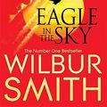 Cover Art for 9781509807260, Eagle in the Sky by Wilbur Smith