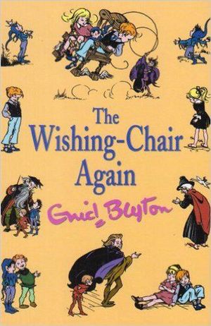 Cover Art for 9780603562013, The Wishing-chair Again by Enid Blyton
