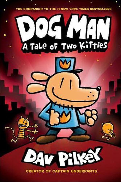 Cover Art for 9780606405478, Dog Man: A Tale of Two Kitties by Dav Pilkey