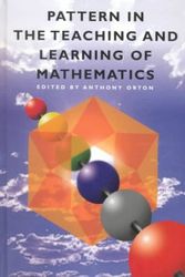 Cover Art for 9780304700516, Pattern in the Teaching and Learning of Mathematics by Anthony Orton