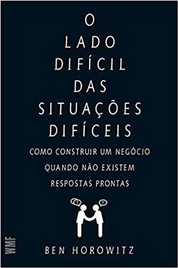 Cover Art for 9788578279769, O Lado Difícil das Situações Difíceis (Em Portuguese do Brasil) by Bem Horowitz
