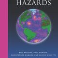 Cover Art for 9780340764053, World Atlas of Natural Hazards by Ollie Willetts, Paul Burton, Christopher Kilburn, Wj McGuire
