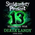 Cover Art for B084QGN966, Seasons of War: Skulduggery Pleasant, Book 13 by Derek Landy