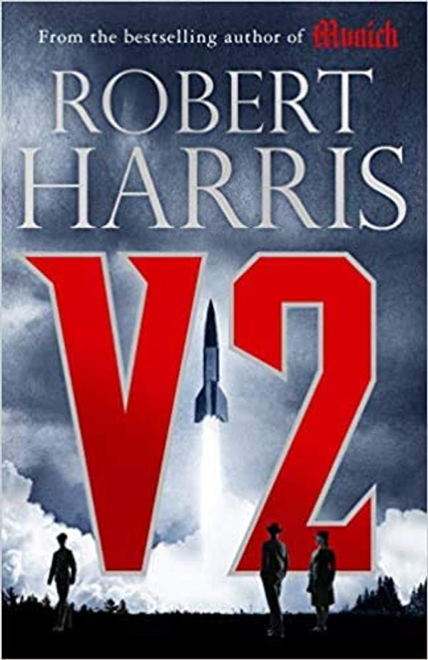 Cover Art for B08J3XCLJ4, BY Robert Harris V2 the new Second World War thriller from the #1 bestselling author Hardcover - 17 Sept 2020 by Robert Harris