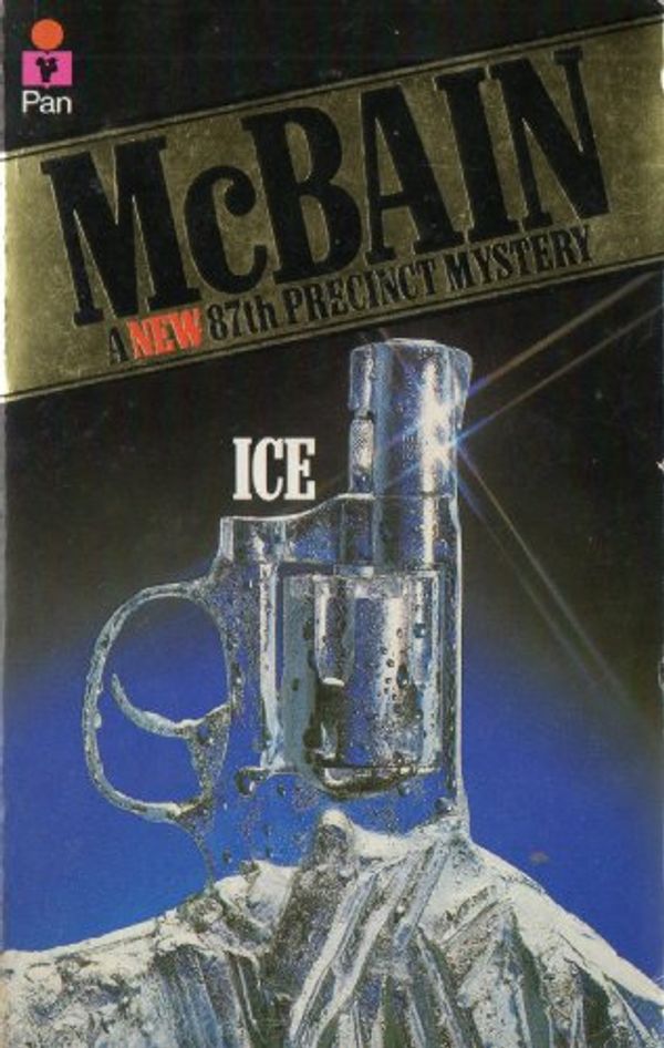 Cover Art for 9780330282963, Ice by Ed McBain