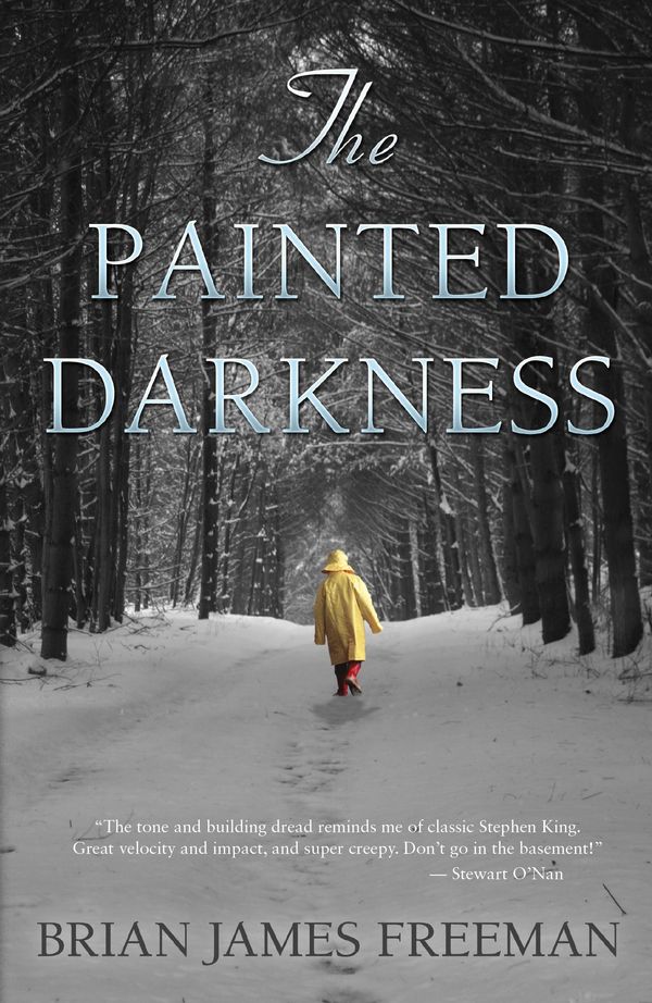 Cover Art for 1230000017064, The Painted Darkness by Brian James Freeman