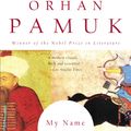 Cover Art for 9780307386465, My Name Is Red by Orhan Pamuk