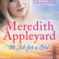 Cover Art for 9780143797166, No Job for a Girl by Meredith Appleyard